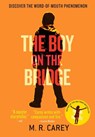 BOY ON THE BRIDGE - M. R. Carey - 9780316300346