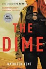 The Dime - Kathleen Kent - 9780316311045