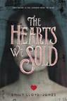 The Hearts We Sold - Emily Lloyd-Jones - 9780316314596