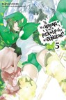 Is It Wrong to Try to Pick Up Girls in a Dungeon?, Vol. 5 (Novel) - Fujino Omori ; Suzuhito Yasuda - 9780316314794