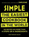 Simple: The Easiest Cookbook in the World - Jean-Francois Mallet - 9780316317726