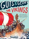 Guts & Glory: The Vikings - Ben Thompson - 9780316320573