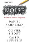 Noise: A Flaw in Human Judgment - Daniel Kahneman - 9780316322270