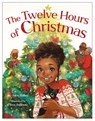 The Twelve Hours of Christmas - Jenn Bailey - 9780316330978
