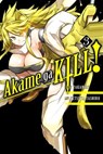 Akame Ga Kill!, Vol. 3 - Takahiro ; Tetsuya Tashiro - 9780316340045
