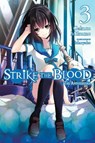 Strike the Blood, Vol. 3 (light novel) - Gakuto Mikumo - 9780316345514