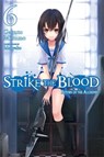Strike the Blood, Vol. 6 (light novel) - Gakuto Mikumo - 9780316345583