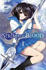 Strike the Blood, Vol. 1 (manga) - MIKUMO,  Gakuto - 9780316345606