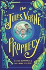 The Jules Verne Prophecy - Iva-Marie Palmer ; Larry Schwarz - 9780316349819