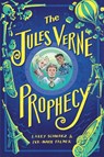 The Jules Verne Prophecy - Iva-Marie Palmer ; Larry Schwarz - 9780316349994