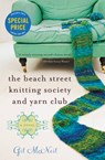 The Beach Street Knitting Society and Yarn Club - Gil McNeil - 9780316353823