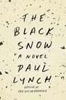 Lynch, P: Black Snow - Paul Lynch - 9780316376419