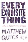 Every Exquisite Thing - Matthew Quick - 9780316379595
