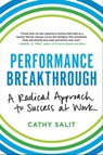 Performance Breakthrough - Cathy Rose Salit - 9780316382472
