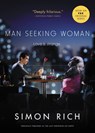 Man Seeking Woman (originally published as The Last Girlfriend on Earth) - Simon Rich - 9780316385367