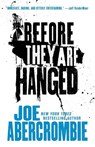 Before They Are Hanged - Joe Abercrombie - 9780316387354