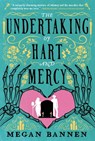 UNDERTAKING OF HART & MERCY - Megan Bannen - 9780316394215