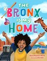 The Bronx Is My Home - Alyssa Reynoso-Morris - 9780316397735