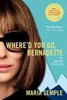 Where'd You Go, Bernadette - SEMPLE,  Maria - 9780316415866