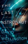 LAST ASTRONAUT - David Wellington - 9780316419574