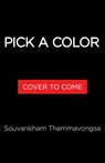 Pick a Color - Souvankham Thammavongsa - 9780316422147