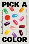 Pick a Color - Souvankham Thammavongsa - 9780316422147