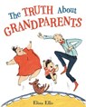 The Truth about Grandparents - Elina Ellis - 9780316424721