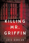 Killing Mr. Griffin - Lois Duncan - 9780316425360