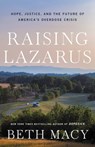 Raising Lazarus - Beth Macy - 9780316430203