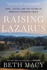 Raising Lazarus - Beth Macy - 9780316430210