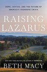 Raising Lazarus - Beth Macy - 9780316430227