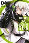 Aoharu X Machinegun, Vol. 4 - Naoe - 9780316435666