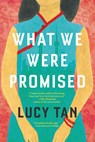 What We Were Promised - Lucy Tan - 9780316437196