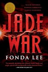 Lee, F: Jade War - Fonda Lee - 9780316440905