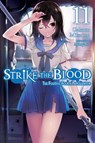 Strike the Blood, Vol. 11 (light novel) - Gakuto Mikumo - 9780316442145
