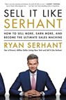 Sell It Like Serhant - Ryan Serhant - 9780316449571