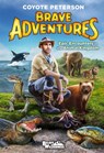 Epic Encounters in the Animal Kingdom (Brave Adventures Vol. 2) - Coyote Peterson - 9780316452403