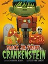 Trick or Treat, Crankenstein - Dan Santat ; Samantha Berger - 9780316458092