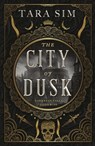 The City of Dusk - Tara Sim - 9780316458894