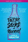 Twelve Steps to Normal - Farrah Penn - 9780316471596