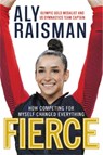 Fierce - Aly Raisman - 9780316472685