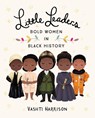 Harrison, V: Little Leaders: Bold Women in Black History - Vashti Harrison - 9780316475112