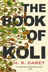 The Book of Koli - M. R. Carey - 9780316477536