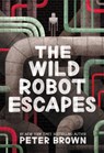 The Wild Robot Escapes - Peter Brown - 9780316479264