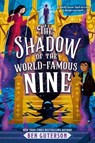 The Shadow of the World-Famous Nine - Ben Guterson - 9780316484848