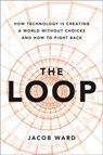 The Loop - Jacob Ward - 9780316487207