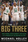 The Big Three - Michael Holley - 9780316489928
