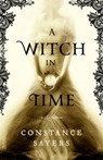 A Witch in Time - Constance Sayers - 9780316493611