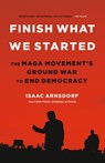 Finish What We Started - Isaac Arnsdorf - 9780316497510
