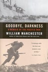 Goodbye, Darkness - William Manchester - 9780316501118